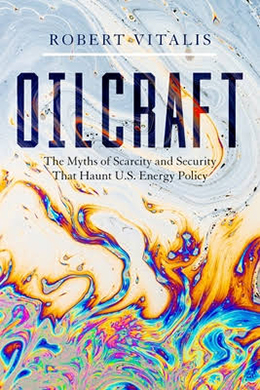 Robert Vitalis, Oilcraft book cover